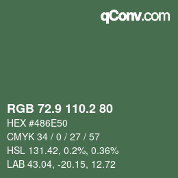 カラーコード: RGB 72.9 110.2 80 | qconv.com
