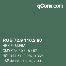 カラーコード: RGB 72.9 110.2 90 | qconv.com