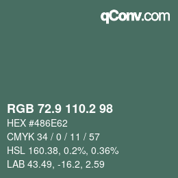 Color code: RGB 72.9 110.2 98 | qconv.com
