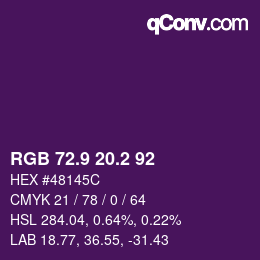 カラーコード: RGB 72.9 20.2 92 | qconv.com