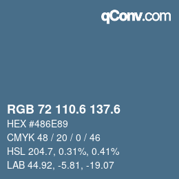 カラーコード: RGB 72 110.6 137.6 | qconv.com