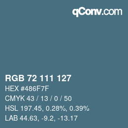 カラーコード: RGB 72 111 127 | qconv.com