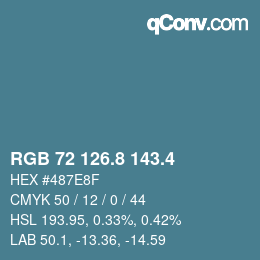 カラーコード: RGB 72 126.8 143.4 | qconv.com