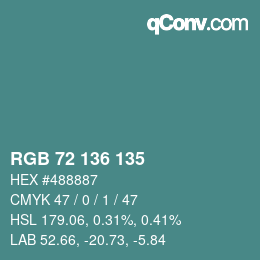 Color code: RGB 72 136 135 | qconv.com