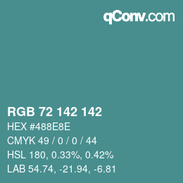 Color code: RGB 72 142 142 | qconv.com