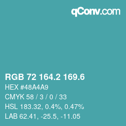 カラーコード: RGB 72 164.2 169.6 | qconv.com