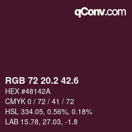 カラーコード: RGB 72 20.2 42.6 | qconv.com
