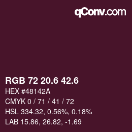 カラーコード: RGB 72 20.6 42.6 | qconv.com