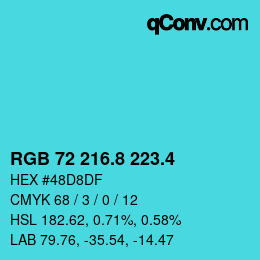 カラーコード: RGB 72 216.8 223.4 | qconv.com
