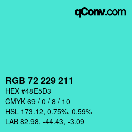 颜色代码: RGB 72 229 211 | qconv.com