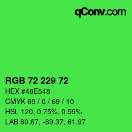 颜色代码: RGB 72 229 72 | qconv.com