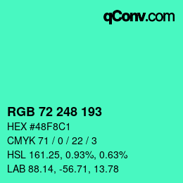 カラーコード: RGB 72 248 193 | qconv.com