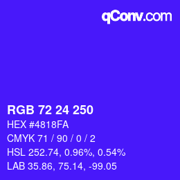 カラーコード: RGB 72 24 250 | qconv.com