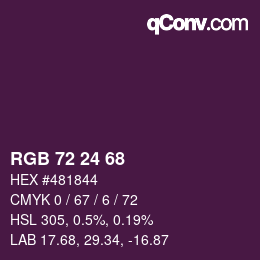 Color code: RGB 72 24 68 | qconv.com