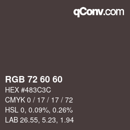 颜色代码: RGB 72 60 60 | qconv.com