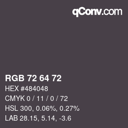 颜色代码: RGB 72 64 72 | qconv.com