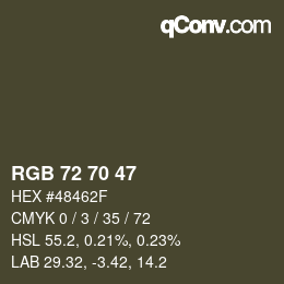 颜色代码: RGB 72 70 47 | qconv.com