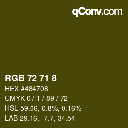 Color code: RGB 72 71 8 | qconv.com