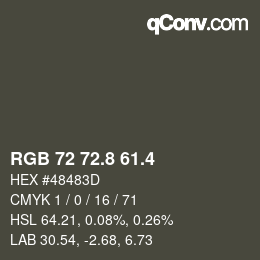 カラーコード: RGB 72 72.8 61.4 | qconv.com