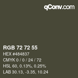 カラーコード: RGB 72 72 55 | qconv.com