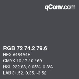 カラーコード: RGB 72 74.2 79.6 | qconv.com