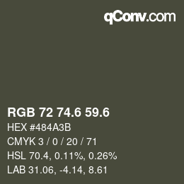 カラーコード: RGB 72 74.6 59.6 | qconv.com