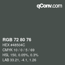 Color code: RGB 72 80 76 | qconv.com