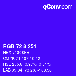 カラーコード: RGB 72 8 251 | qconv.com