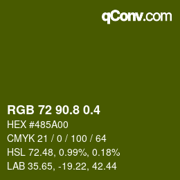 カラーコード: RGB 72 90.8 0.4 | qconv.com