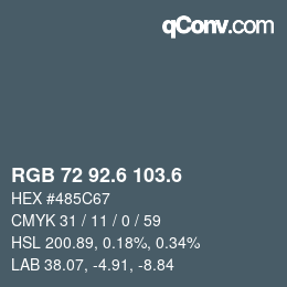 カラーコード: RGB 72 92.6 103.6 | qconv.com