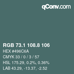 カラーコード: RGB 73.1 108.8 106 | qconv.com