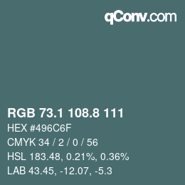 Color code: RGB 73.1 108.8 111 | qconv.com