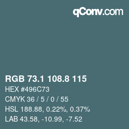 カラーコード: RGB 73.1 108.8 115 | qconv.com