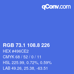 カラーコード: RGB 73.1 108.8 226 | qconv.com