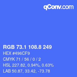カラーコード: RGB 73.1 108.8 249 | qconv.com