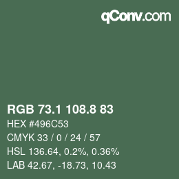 カラーコード: RGB 73.1 108.8 83 | qconv.com
