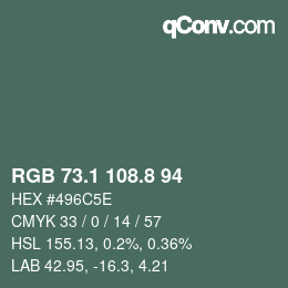 カラーコード: RGB 73.1 108.8 94 | qconv.com