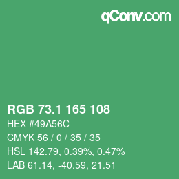 カラーコード: RGB 73.1 165 108 | qconv.com