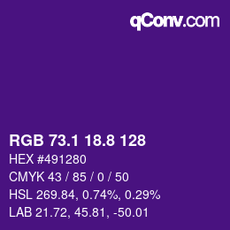 カラーコード: RGB 73.1 18.8 128 | qconv.com