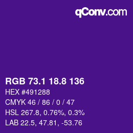 カラーコード: RGB 73.1 18.8 136 | qconv.com