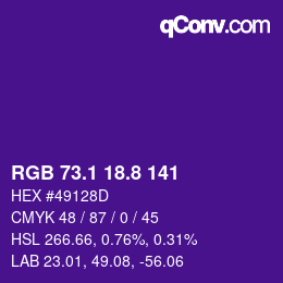カラーコード: RGB 73.1 18.8 141 | qconv.com
