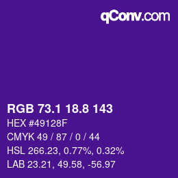 カラーコード: RGB 73.1 18.8 143 | qconv.com