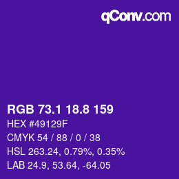 カラーコード: RGB 73.1 18.8 159 | qconv.com