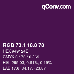 カラーコード: RGB 73.1 18.8 78 | qconv.com