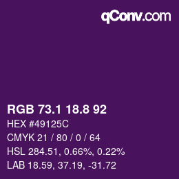 カラーコード: RGB 73.1 18.8 92 | qconv.com