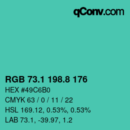 カラーコード: RGB 73.1 198.8 176 | qconv.com