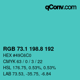 カラーコード: RGB 73.1 198.8 192 | qconv.com