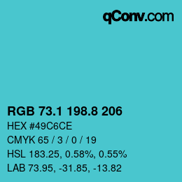 カラーコード: RGB 73.1 198.8 206 | qconv.com