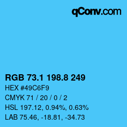 カラーコード: RGB 73.1 198.8 249 | qconv.com