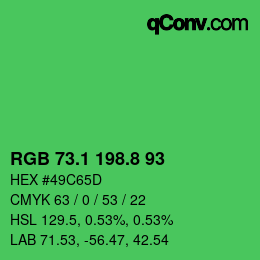 カラーコード: RGB 73.1 198.8 93 | qconv.com
